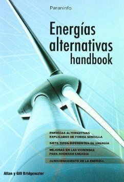Energías alternativas : handbook - Bridgewater, Alan; Bridgewater, Gill