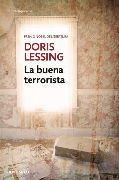 La buena terrorista - Lessing, Doris May