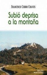Cover Subió deprisa a la montaña