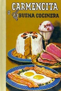 Carmencita o la buena cocinera - M., Eladia; Carpinell Cabane, Carmen; Carpinell, Eladia De