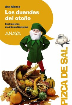 Los duendes del otoño - Conejo Alonso, Ana Isabel; Santolaya Ruiz-Clavijo, Antonia; Alonso, Ana