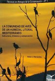 La comunidad de aves de un humedal litoral mediterráneo : estructura, dinámica y conservación