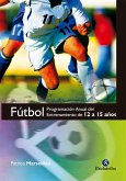 Fútbol : programación anual del entrenamiento de 12 a 15 años Fútbol : programación anual del entrenamiento de 12 a 15 años