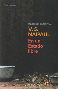 En un estado libre - Naipaul, V. S.