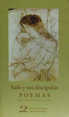 Safo y sus discípulas : poemas - Safo