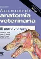 Atlas en color de anatomía veterinaria : el perro y el gato - Done, Stanley H.