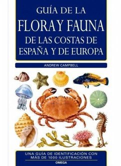 Guía de la flora y fauna de las costas de España y de Europa - Campbell, Andrew