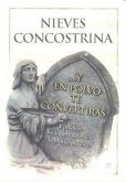 -- y en polvo te convertirás : epitafios : los muertos tienen la última palabra