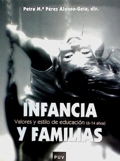 Infancia y familias : valores y estilo de educación (6-14 años)