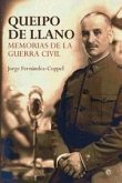 Queipo de Llano : memorias de la Guerra Civil