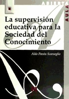 La supervisión educativa para la sociedad del conocimiento