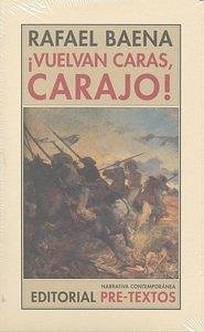 Cover ¡Vuelvan caras, carajo!