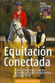 Equitación conectada : montar mejor descubriendo el movimiento sincronizado entre caballo y jinete