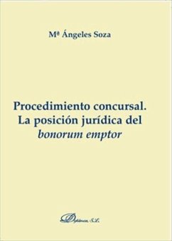 Procedimiento concursal : la posición jurídica del bonorum emptor - Soza, María Ángeles