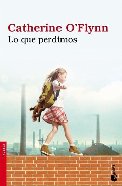 Lo que perdimos - O'Flynn, Catherine