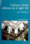 Cultura y y letras cubanas en el siglo XXI