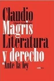 Literatura y derecho : ante la ley - Savater, Fernando; Magris, Claudio