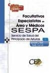 Facultativos Especialistas de Área y Médicos, SESPA. Temario y test parte común