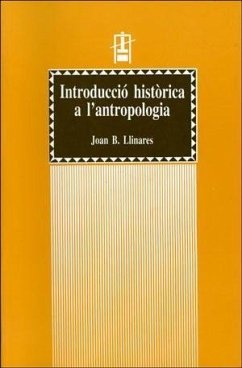 Introducció històrica a l'antropologia : textos antropològics dels clàssics greco-romans - Llinares Chover, Joan Bautista