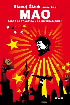 Sobre la práctica y la contradicción - Mao, Tse-Tung; Zizek, Slavoj