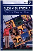 Lecturas Graduadas de Español. Alejo Y Su Pandilla 2 En Buenos Aires