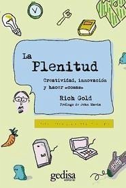 La plenitud : creatividad, innovación y hacer 