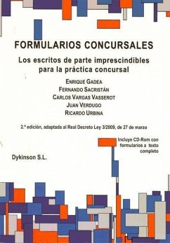 Formularios concursales : los escritos de parte imprescindibles para la práctica concursal - Gadea Soler, Enrique; Vargas Vasserot, Carlos