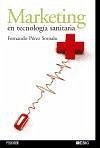 Marketing en tecnología sanitaria - Pérez Somalo, Fernando