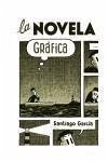 La novela gráfica - García, Santiago