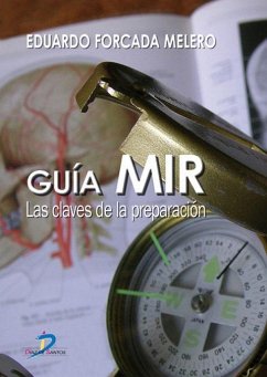 Guía MIR : las claves de la preparación - Forcada Melero, Eduardo