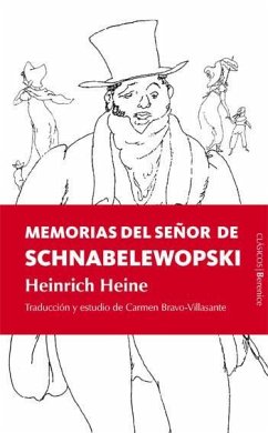 Memorias del señor de Schnabelewopski - Desconocido; Heine, Heinrich