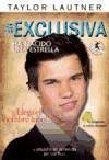 Taylor Lautner : ha nacido una estrella