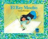 El rey Mocho El rey Mocho