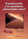 El profesorado y la secundaria : ¿demasiados retos?