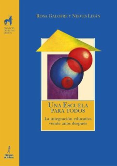 Cover Una escuela para todos : la integración educativa veinte años después