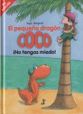 El pequeño dragón Coco. ¡No tengas miedo!