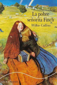 La pobre señorita Finch - Collins, Wilkie