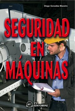 Seguridad en máquinas - González Maestre, Diego