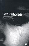Cover Soy checheno : novela de fragmentación