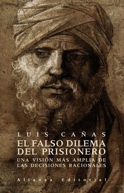 El falso dilema del prisionero - Valdivielso Cañas, Luis