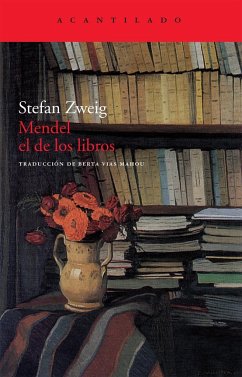 Mendel el de los libros - Vías Mahou, Berta; Zweig, Stefan