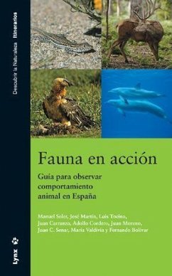 Fauna en acción : guía para observar comportamiento animal en España - Soler Cruz, Manuel