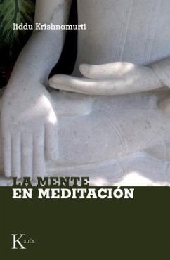 La Mente En Meditación - Krishnamurti, Jiddu