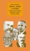 Espacio, tiempo y sociedad : variaciones sobre Durkheim, Halbwachs, Guruitch, Foucault y Bourdieu