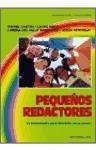 Pequeños redactores : un campamento para divertirse con la prensa - Castro Gutiérrez, Rafael . . . [et al.