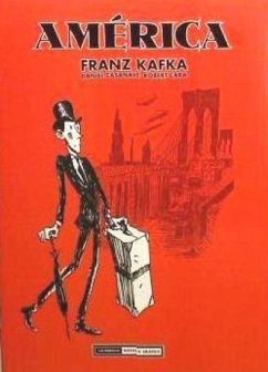 América Kafka - Cara, Robert; Casanave, Daniel; Kafka, Franz