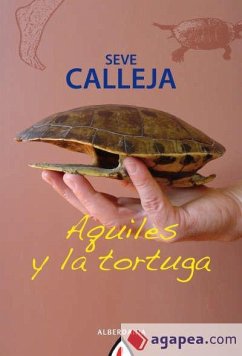 Aquiles y la tortuga - Calleja, Seve