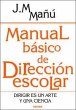 Manual básico de dirección escolar :... - Bild 1