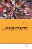 Zielgruppe "Migranten"