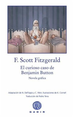 El curioso caso de Benjamin Button - Fitzgerald, F. Scott